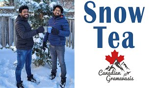 Snow Tea - മഞ്ഞ് തിളപ്പിച്ച ചായ - Canada Vlog