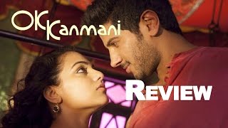 "Ok Kanmani" Tamil Movie Review - Dulquer Salman, Nithya Menen, Prakash Raj