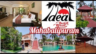 Ideal Beach Resort, Mahabalipuram with Review |Best weekend Destination in Chennai | 3 Star Hotel