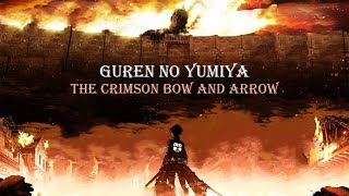 Shingeki No Kyojin S1 Op1  Linked Horizon  - Guren No Yumiya Lyrics With English Translation