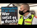 Maskenpflicht im Zug: Wer ahndet Verstöße? | Abendschau | BR24