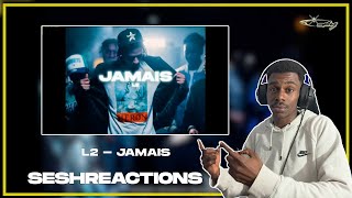 Sesh Reactions // L2 - Jamais ( official video ) ￼