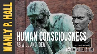 Manly P. Hall: Human Consciousness