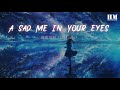 昨夜派對（l.n a sad me in your eyes『a sad me in your eyes』【動態歌詞lyrics】