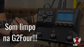 Zoom G2 Four - Som Limpo (Timbre Funcional)