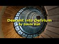 Gavin Koh - Descent into Delirium (original composition)