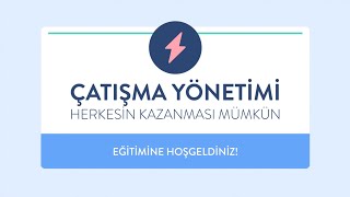 Çatışma Yönetimi : Herkesin Kazanması Mümkün