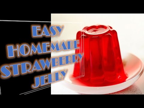EASY HOMEMADE STRAWBERRY JELLY in just 10 mins!! EASY HOMEMADE STRAWBERRY JELLY in just 10 mins!!