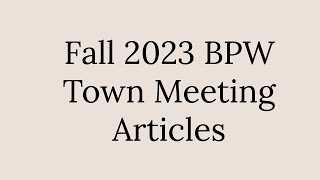 Fairhaven Special Town Meeting Preview - BPW Articles