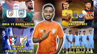 Do or Die game for India against Bangladesh|Kerala Blasters vs Bengaluru FC| SAFF U19 CHAMPIONSHIP