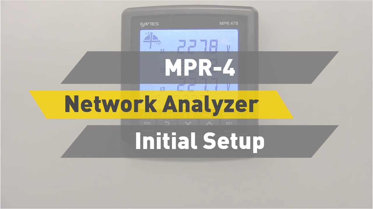 Entes Mpr 4 Network Analyzer Initial Setup Youtube
