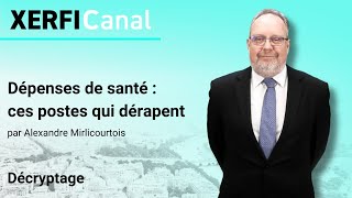 Dépenses de santé : ces postes qui dérapent [Alexandre Mirlicourtois]