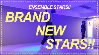 { あんスタ } BRAND NEW STARS!! 춤춰보았다