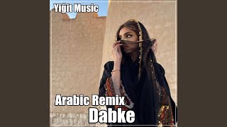 Dabke Arabic (Remix)