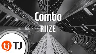 [TJ노래방] Combo - RIIZE / TJ Karaoke