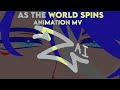 As The World Spins (Animation MV Trailer)