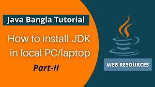 Environment Setup - How to install JDK in windows 10 Bangla Tutorial | Java Bangla Tutorial 2021