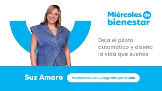 Deja el piloto automático y diseña la vida que sueñas ft Suz Amaro