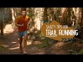 Safety tips for trail running