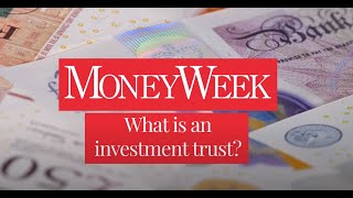 What is an investment trust? - MoneyWeek Videos #investing #stockmarket #personalfinance #stocks