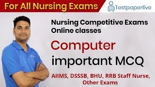Computer important MCQ Nursing officer & Staff Nurse Online Classes, Nursing By  Rohitash Serawat