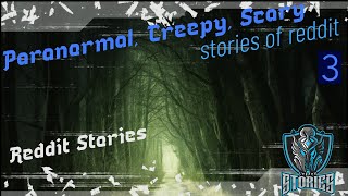 Reddit - Paranormal, Creepy, Scary Stories V3