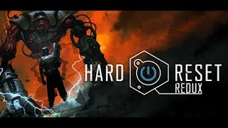 hard reset redux: Exile (PC-playthrough) #2 não me importo de atirar no joelho dele