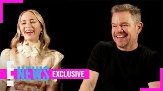 Matt Damon & Emily Blunt Reveal Their Daughters' CLOSE Bond | E! News
