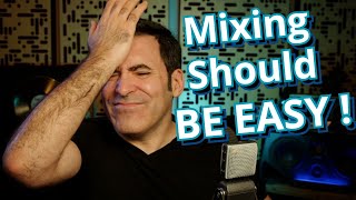 Mixing Doesn't Have to Be Hard (THIS Makes it Easy.)