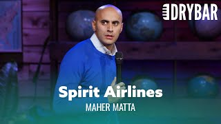 Nothing Good Happens On Spirit Airlines. Maher Matta