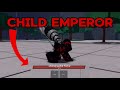 CHILD EMPEROR is gonna be ADDED SOON, so i played a CONCEPT game…