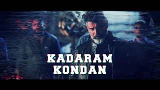 Vikram's Kadaram Kondan Song WhasApp Status 720p