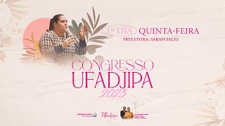 ABERTURA UFADJIPA  PRELETORA: SARAH SALES - QUINTA-FEIRA (26/10/2023)