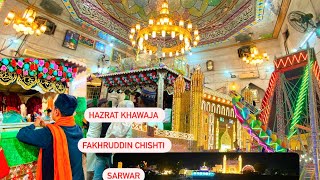 DARGAH HAZRAT KHAWAJA FAKHRUDDIN CHISHTI SARWAR SHARIF #sarwar