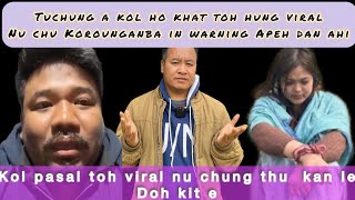 Kourounganba Tuchung a meitei numei khat kol toh ahung viral chung chang a lung oilou na ahi