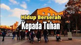 Hidup Berserah Kepada Tuhan - Renungan dan Doa Malam Suara Injil 28/11/2024