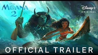 MOANA 2 - First Trailer (1080p/2024) AuliCravalho, Dwayne Johnson | Disney+