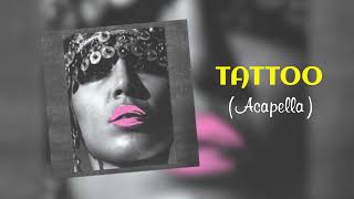 Loreen - TATTOO (Acapella - Vocals Only)  | Clean & HQ