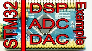 STM32 example of DSP ADC and DAC