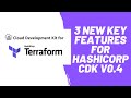 HashiCorp CDK news: v0.4 and Go support (2021)