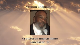 Funeral Service for Vernon Champion.