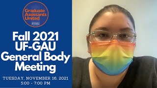 UF-GAU General Body Meeting - Fall 2021