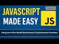 In-built Synchronous and Asynchronous functions in JavaScript | JavaScript Made Easy - Session 75