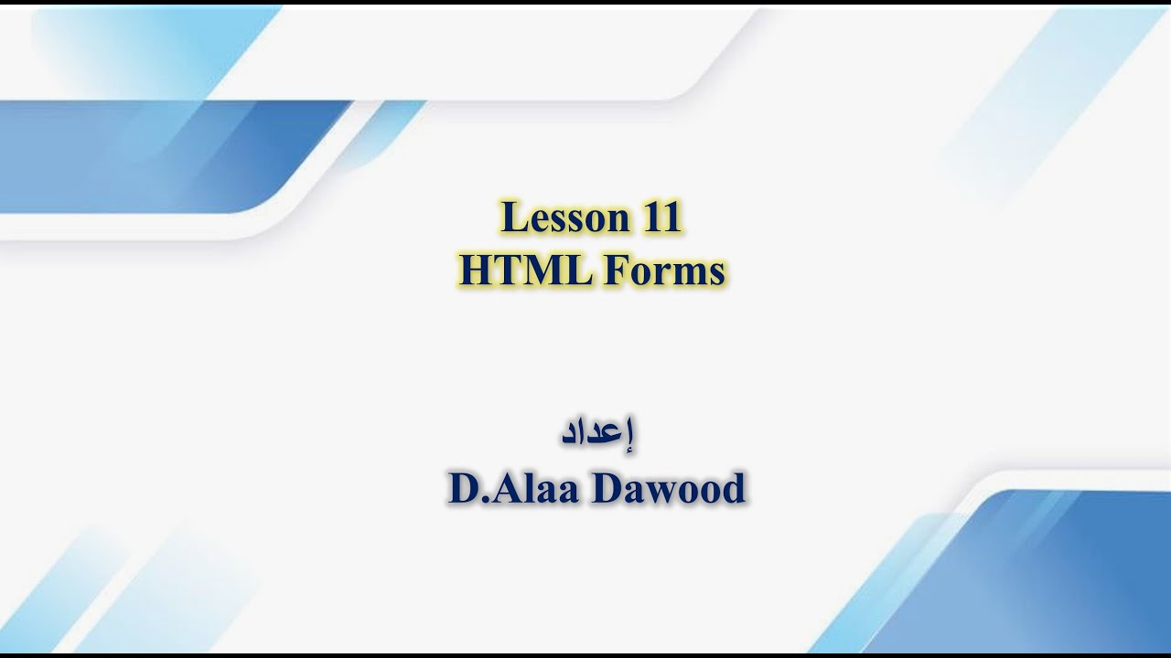 Lesson 11 - HTML Forms - YouTube