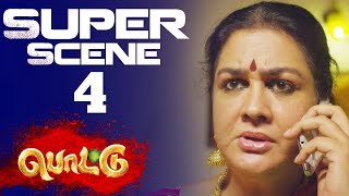 Pottu - Super Scene 4 | 2019 | Bharath | Iniya | Namitha | Srushti Dange
