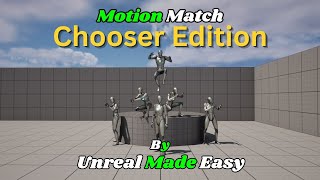 Unlimited Weapon States with MotionMatch Choosers: The Ultimate Guide