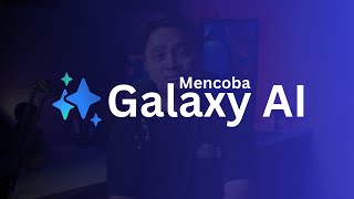 Mencoba Semua Fitur Terbaru Samsung Galaxy AI