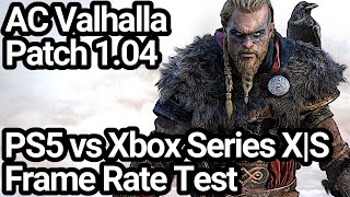 Assassin's Creed Valhalla Patch 1.04 PS5 vs Xbox Series X|S Frame Rate Comparison