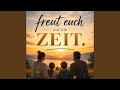 Freut euch auf die Zeit