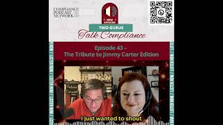 Jimmy Carter’s FCPA Legacy \u0026 Compliance Insights | 2 Gurus Talk Compliance #FCPA #Ethics